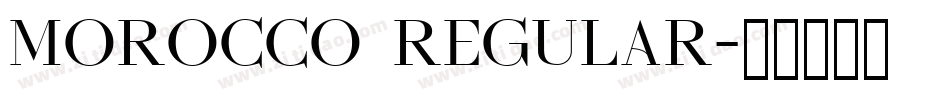 Morocco Regular字体转换